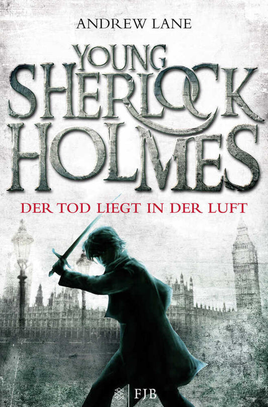 Young Sherlock Holmes - Der Tod liegt in der Luft (Andrew Lane)