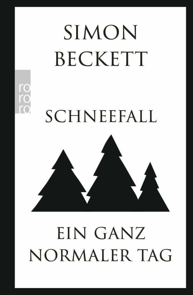 Schneefall & Ein ganz normaler Tag (Simon Beckett)