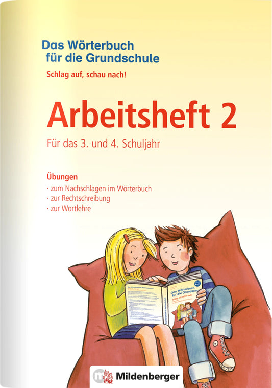 Das Wörterbuch für die Grundschule - Arbeitsheft 2 · Für das 3. und 4. Schuljahr (Edmund Wetter)