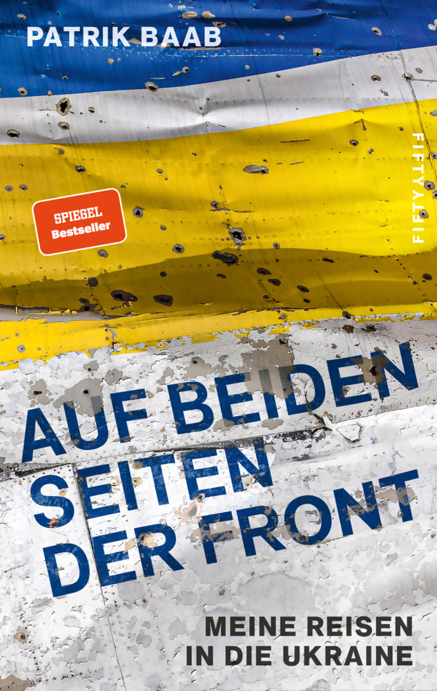 Auf beiden Seiten der Front (Patrik Baab)