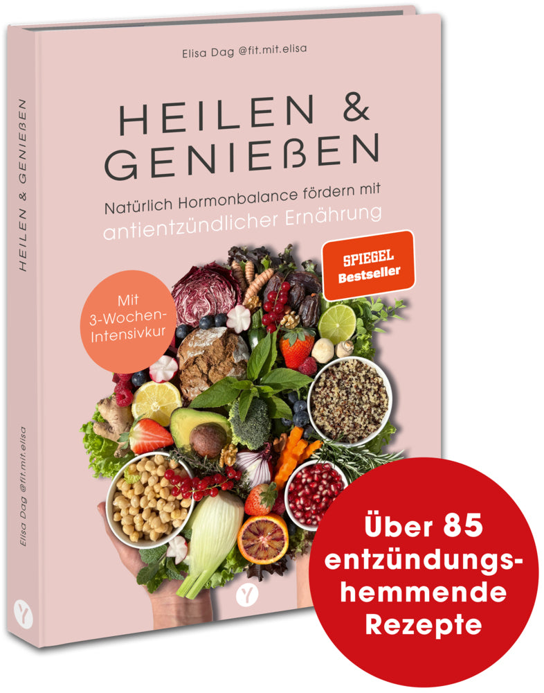 Heilen & Genießen (Elisa Dag)
