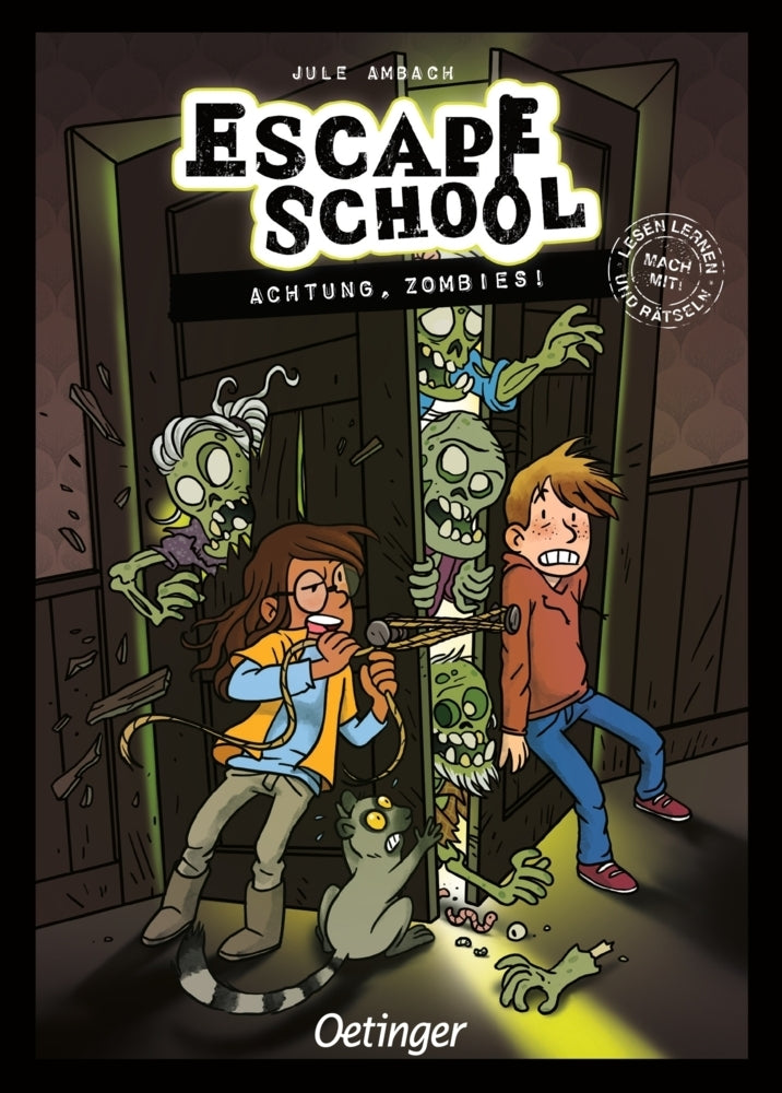Escape School 4. Achtung, Zombies! (Jule Ambach)