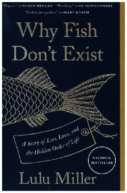 Why Fish Don't Exist (Lulu Miller)