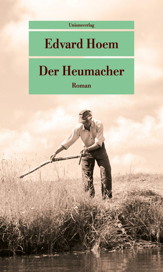 Der Heumacher (Edvard Hoem)
