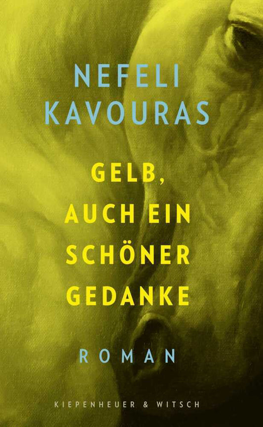 Gelb, auch ein schöner Gedanke (Nefeli Kavouras)