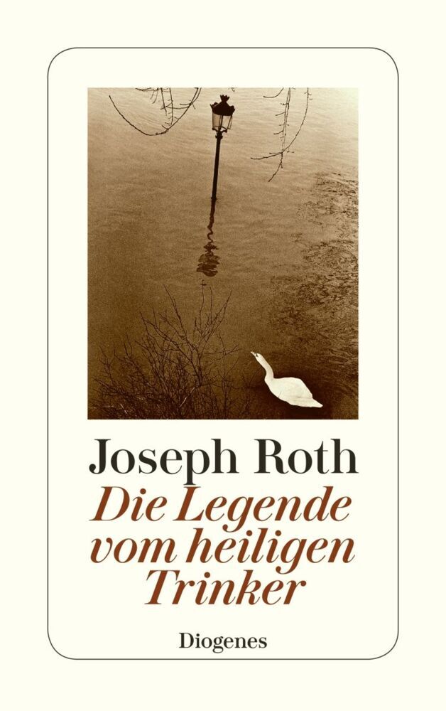 Die Legende vom heiligen Trinker (Joseph Roth)