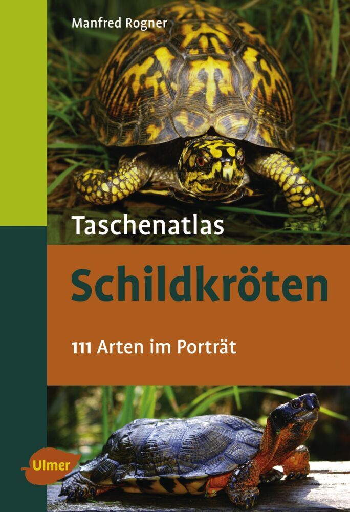 Taschenatlas Schildkröten (Manfred Rogner)