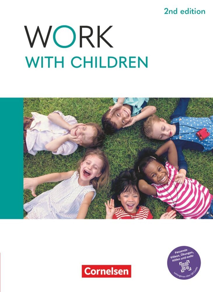 Work with Children - Englisch für Kinderpflege und Sozialpädagogische Assistenz - 2nd edition - A2/B1 (Shaunessy Ashdown)