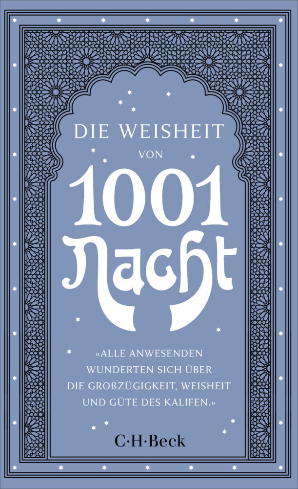 Die Weisheit von 1001 Nacht (Claudia Ott)