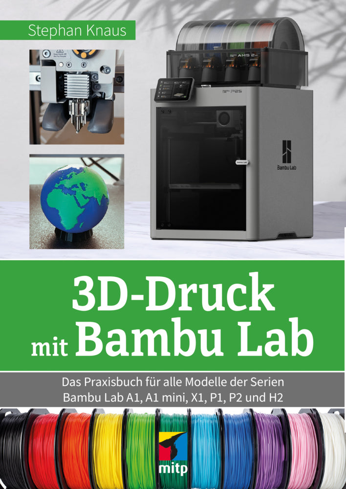 3D-Druck mit Bambu Lab (Stephan Knaus)