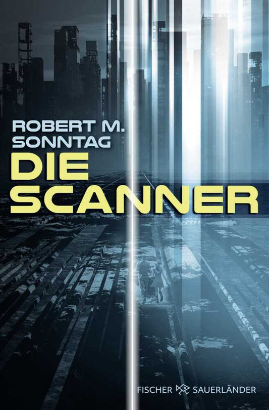 Die Scanner (Robert M. Sonntag)