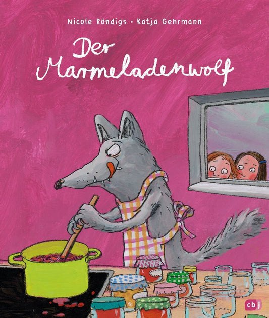 Der Marmeladenwolf (Nicole Röndigs)
