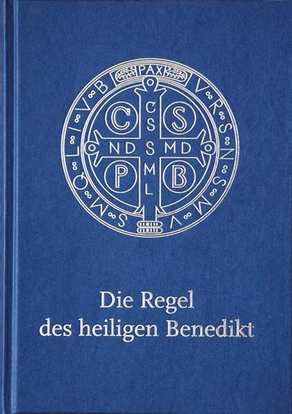 Die Regel des Heiligen Benedikt, Liebhaber-Ausgabe (Benedikt Von Nursia)