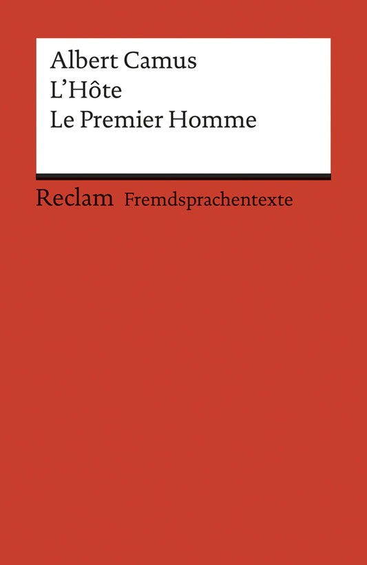 L'Hôte. Le Premier Homme (Albert Camus)