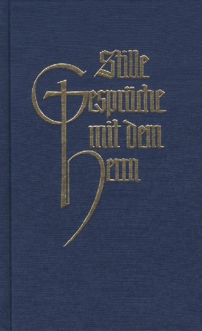 Stille Gespräche mit dem Herrn (Eva Bell-Werber)