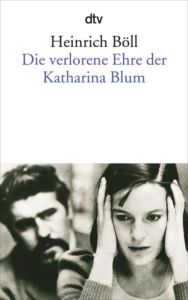 Die verlorene Ehre der Katharina Blum (Heinrich Böll)