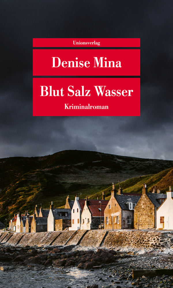 Blut Salz Wasser (Denise Mina)
