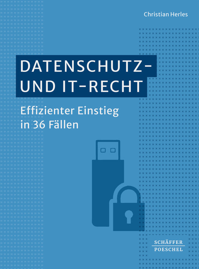 Datenschutz- und IT-Recht (Christian Herles)
