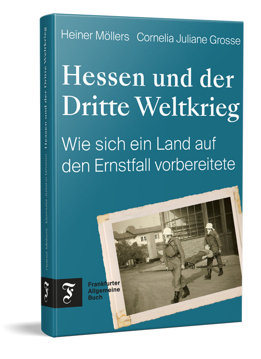 Hessen und der Dritte Weltkrieg (Heiner Möllers)