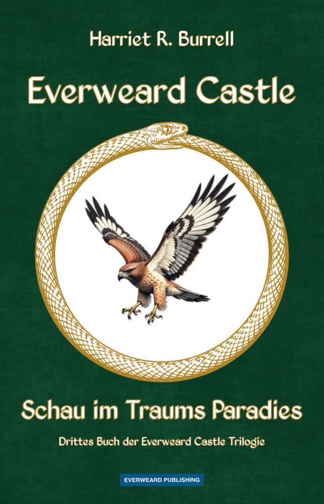 Everweard Castle - Schau im Traums Paradies (Harriet R. Burrell)