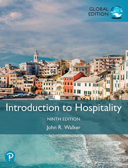 Introduction to Hospitality, Global Edition (John Walker)