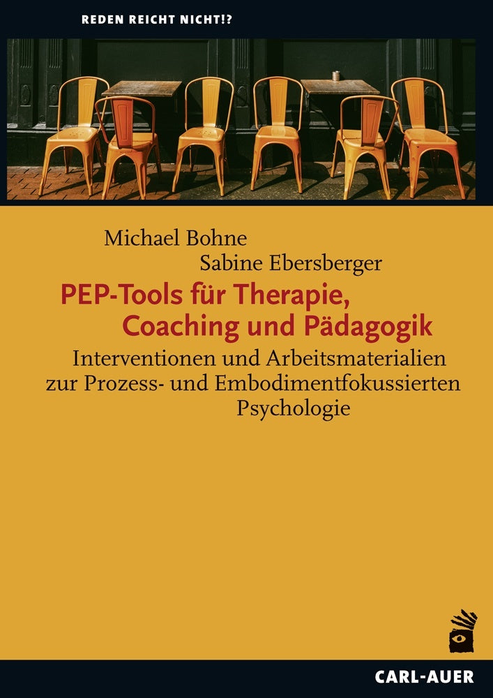 PEP-Tools für Therapie, Coaching und Pädagogik (Michael Bohne)