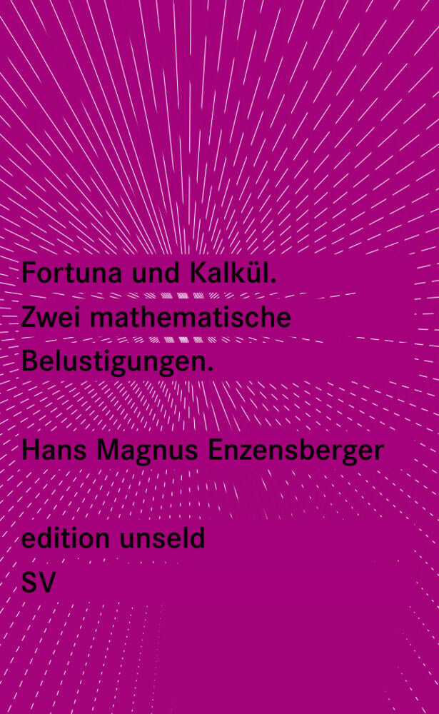 Fortuna und Kalkül (Hans Magnus Enzensberger)