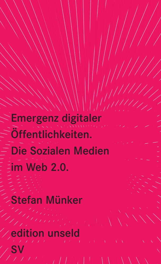 Emergenz digitaler Öffentlichkeiten (Stefan Münker)