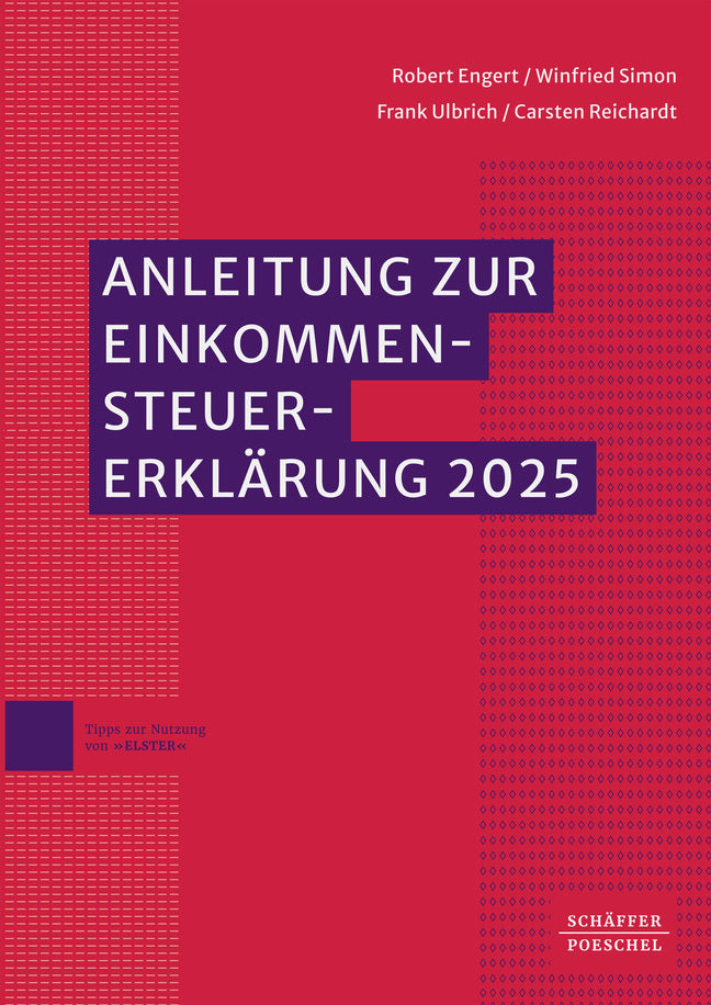 Anleitung zur Einkommensteuererklärung 2025 (Robert Engert)