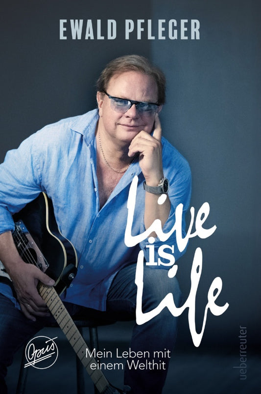 Live is Life (Ewald Pfleger)