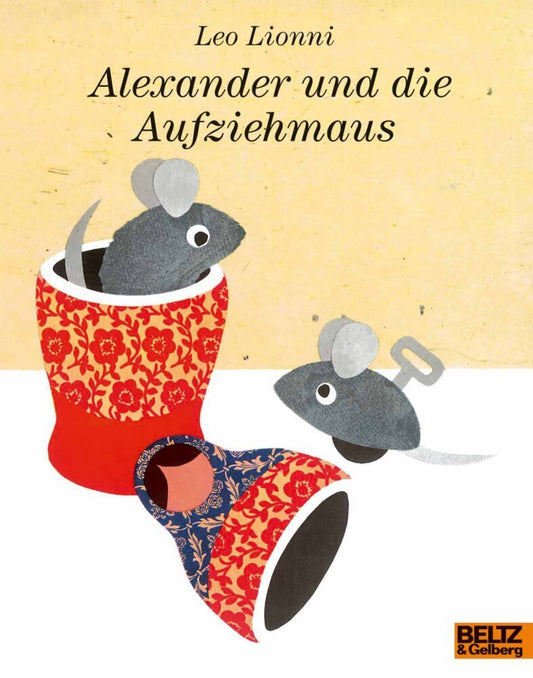 Alexander und die Aufziehmaus (Leo Lionni)