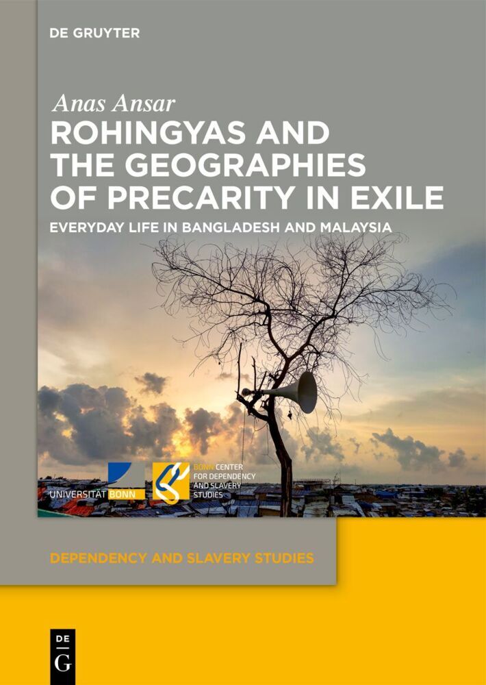 Rohingyas and the Geographies of Precarity in Exile (Anas Ansar)