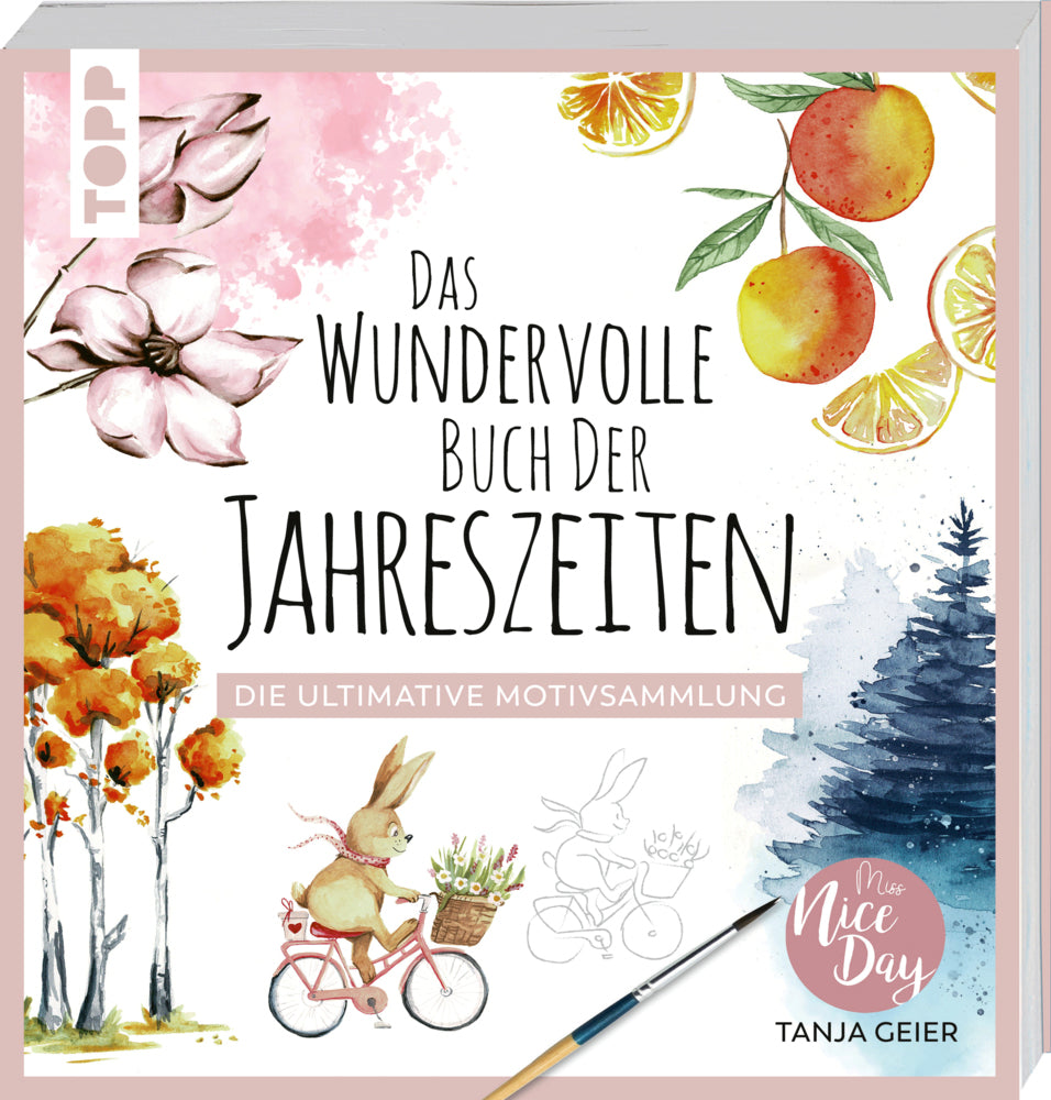 Das wundervolle Buch der Jahreszeiten (Tanja Geier)
