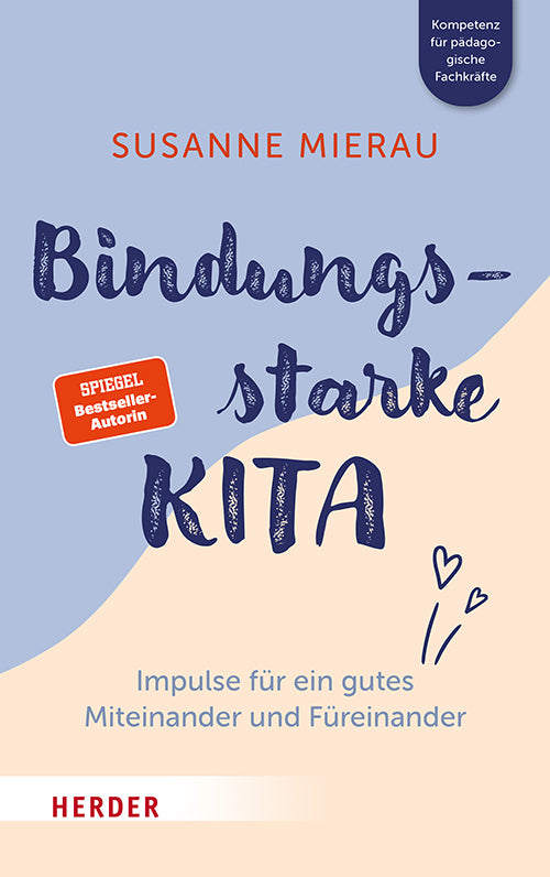 Bindungsstarke Kita (Susanne Mierau)