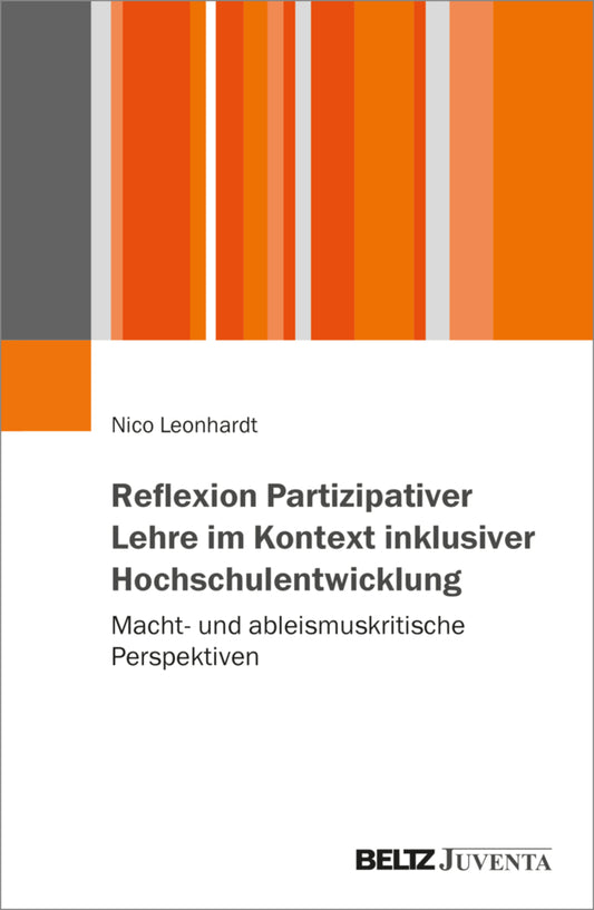 Reflexion Partizipativer Lehre im Kontext inklusiver Hochschulentwicklung (Nico Leonhardt)