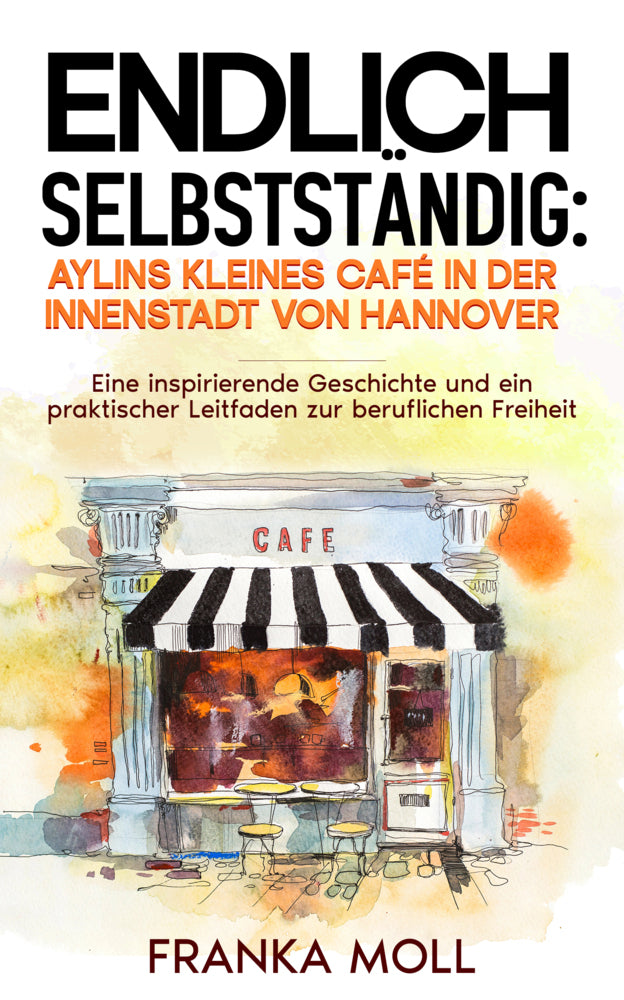 Endlich selbstständig: Aylins kleines Café in der Innenstadt von Hannover (Franka Moll)