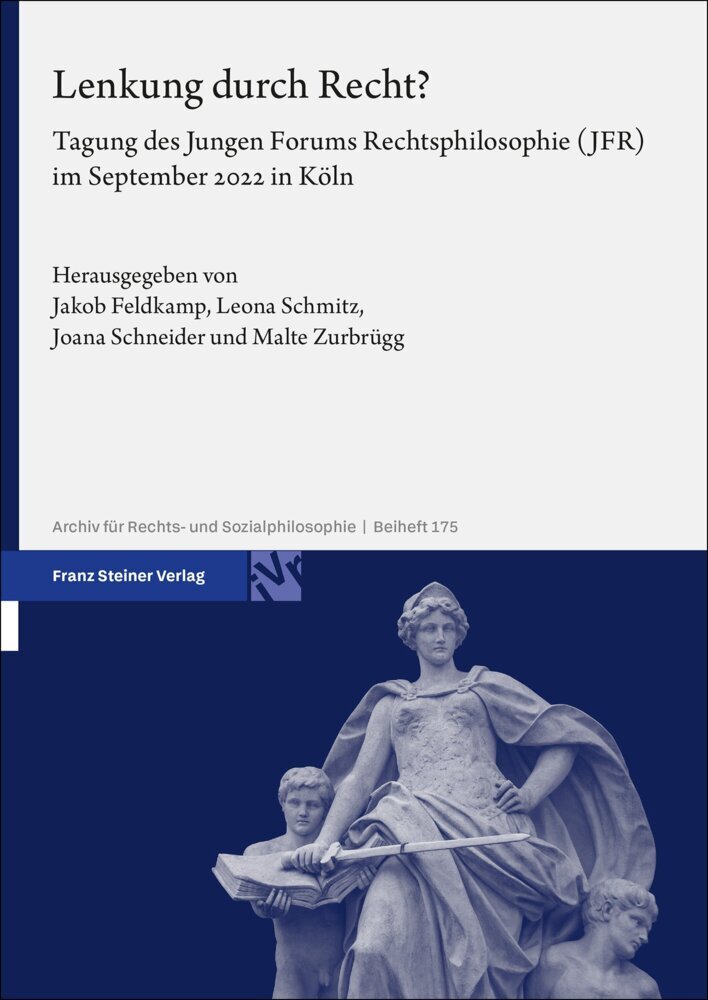 Lenkung durch Recht? (Jakob Feldkamp)