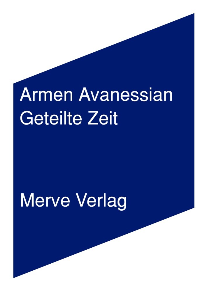 Geteilte Zeit (Armen Avanessian)