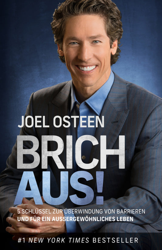 Brich aus! (Joel Osteen)