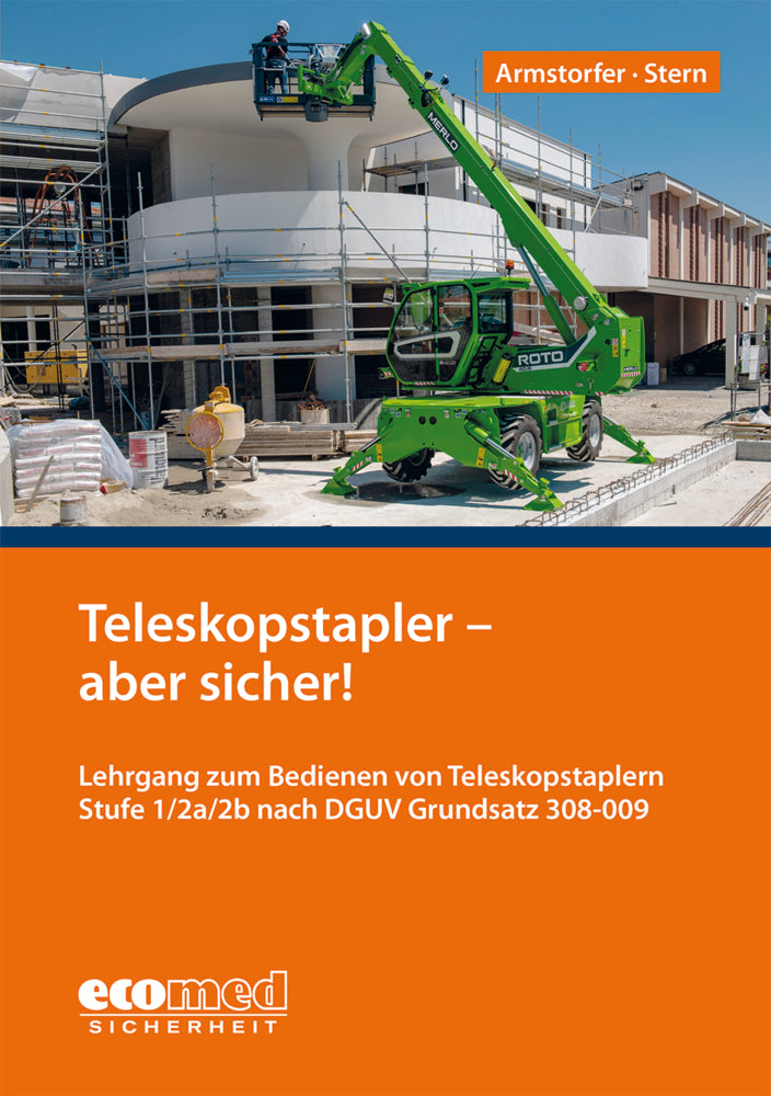 Teleskopstapler - aber sicher! (Franz Armstorfer)