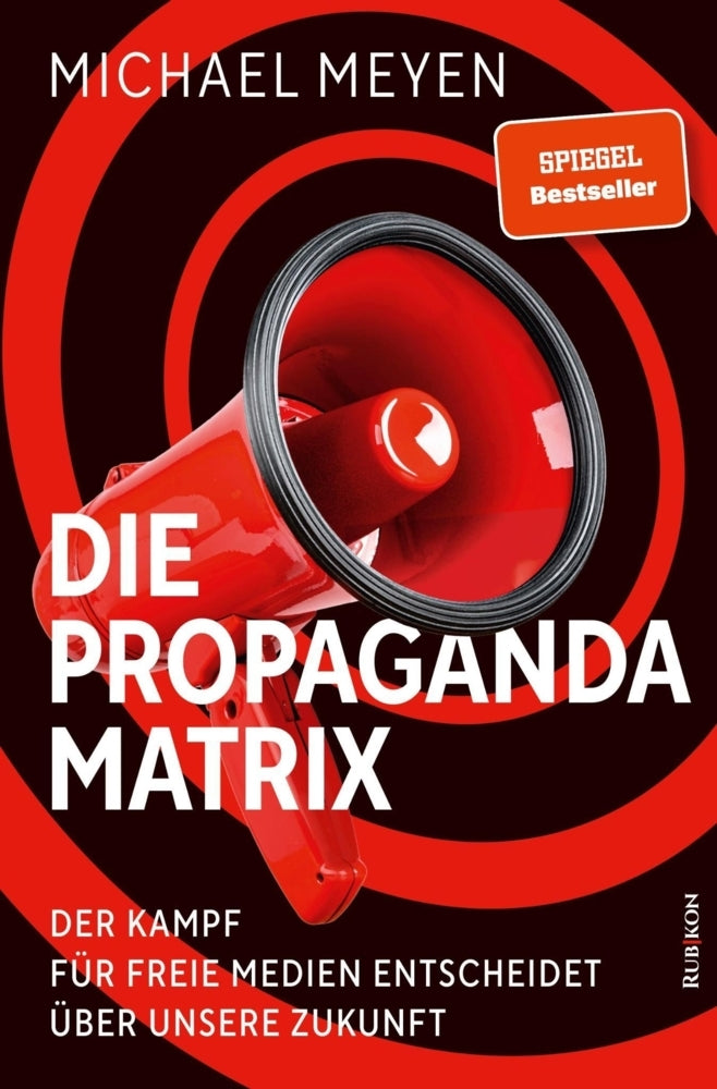 Die Propaganda-Matrix (Michael Meyen)