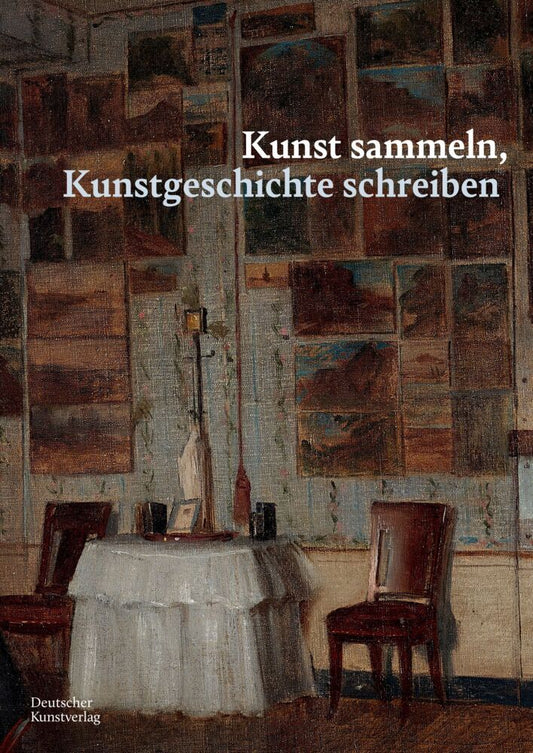 Kunst sammeln, Kunstgeschichte schreiben (Jonas Beyer)
