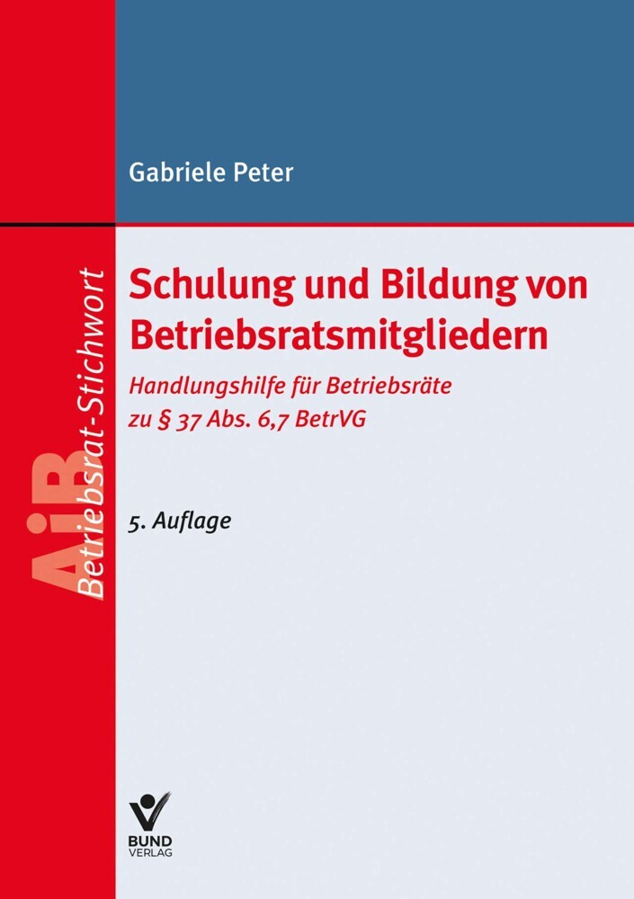 Schulung und Bildung von Betriebsratsmitgliedern (Gabriele Peter)
