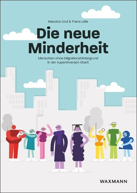 Die neue Minderheit (Maurice Crul)