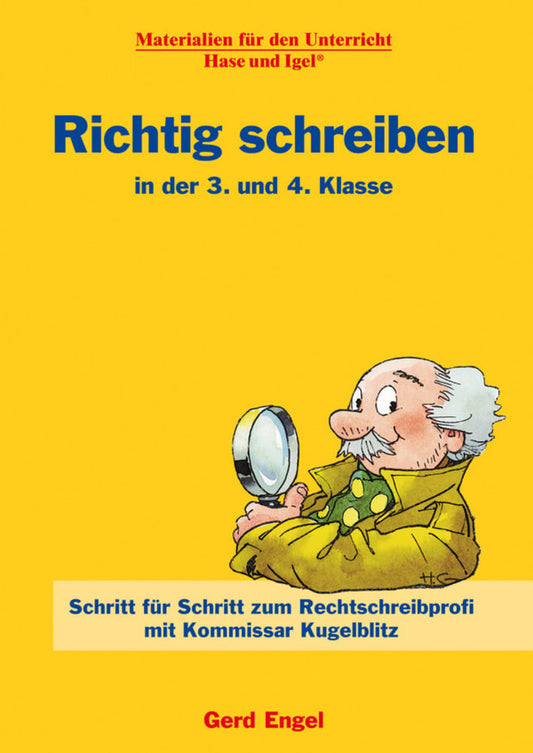 Richtig schreiben in der 3. und 4. Klasse (Gerd Engel)