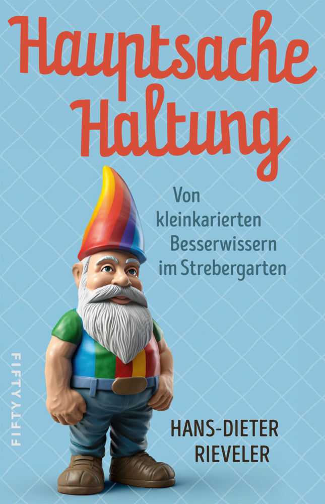 Hauptsache Haltung (Hans-Dieter Rieveler)