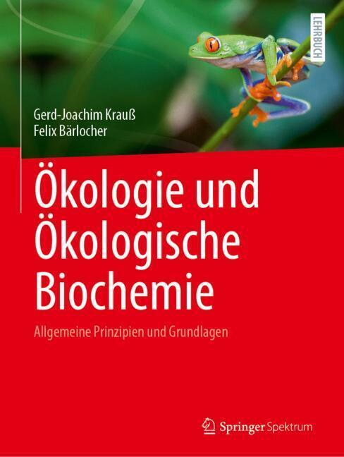 Ökologie und Ökologische Biochemie (Gerd-Joachim Krauss)