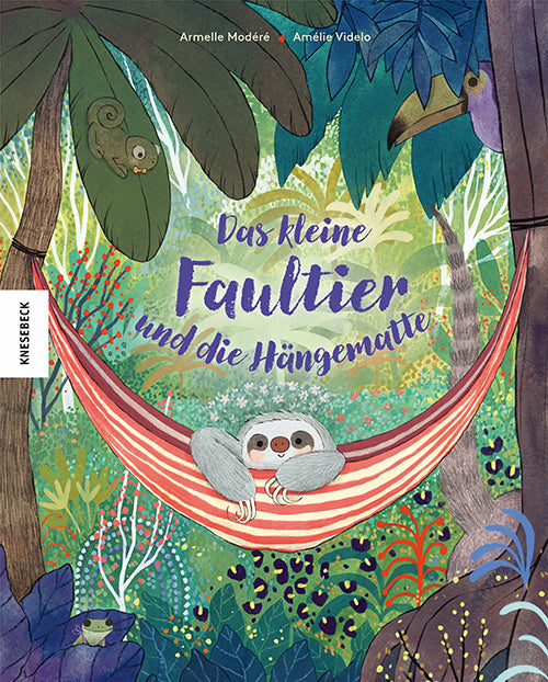 Das kleine Faultier und die Hängematte (Armelle Modéré)