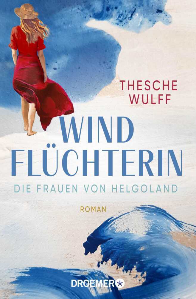 Die Frauen von Helgoland. Windflüchterin (Thesche Wulff)