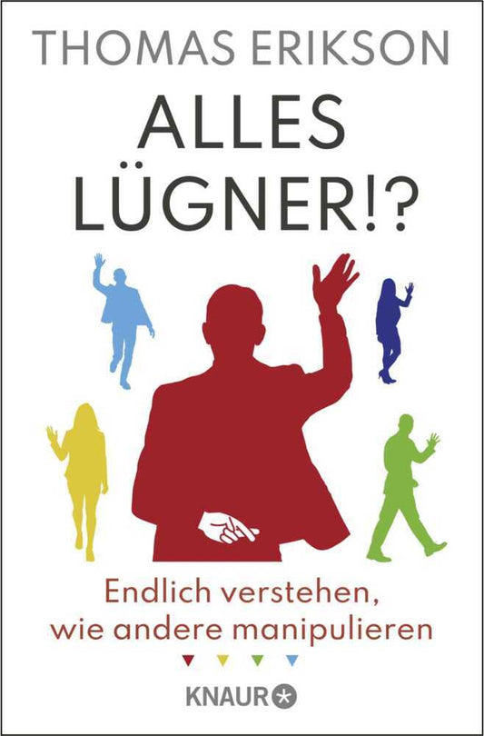 Alles Lügner!? (Thomas Erikson)